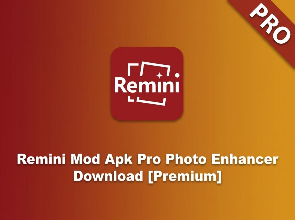 Remini Mod APK